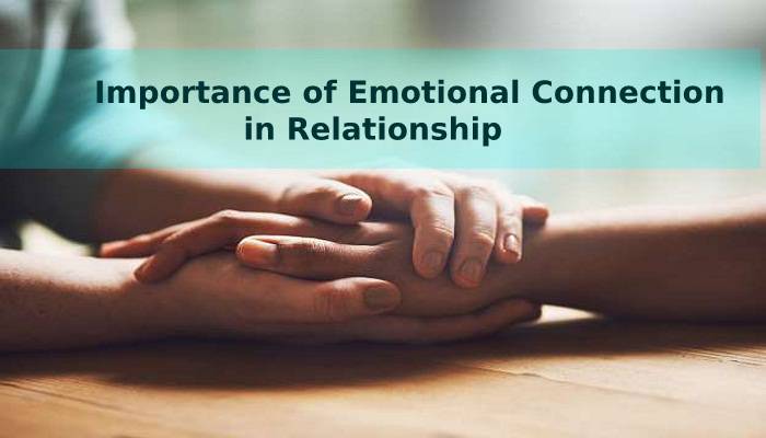 importance of emotional connection